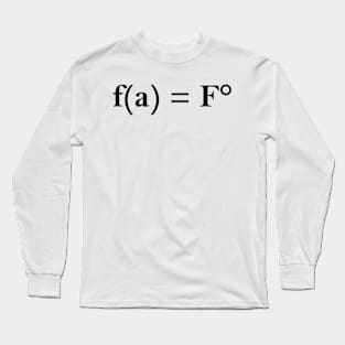 FAFO Math Equation Long Sleeve T-Shirt